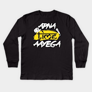 Apna Time Aayega Bollywood Hindi Quote T-shirt Kids Long Sleeve T-Shirt